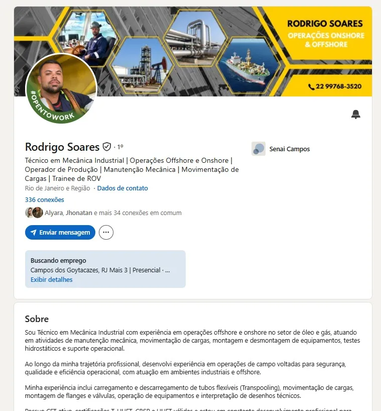 Perfil de Rodrigo Soares no LinkedIn depois do Método RADAR: capa com o nome, a área Operações Onshore e Offshore e telefone de contato, título com as áreas de atuação (mecânica industrial, operações offshore e onshore, manutenção, movimentação de cargas), 336 conexões e Sobre reescrito.